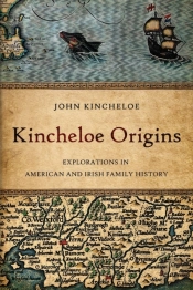 Kincheloe Origins