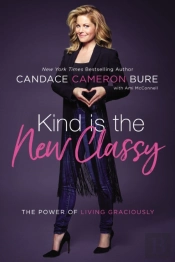 Kind Is The New Classy