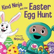 Kind Ninja And The Easter Egg Hunt