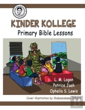 Kinder Kollege Primary Bible Lessons