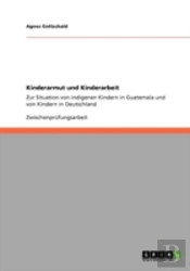 Kinderarmut Und Kinderarbeit