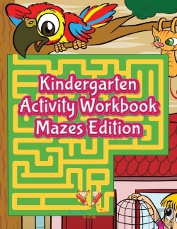 Bertrand.pt - Kindergarten Activity Workbook Mazes Edition