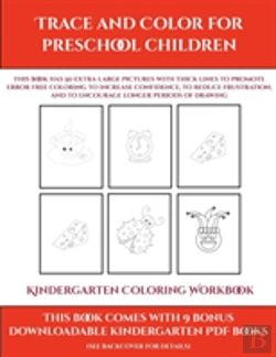 Bertrand.pt - Kindergarten Coloring Workbook (Trace And Color For Preschool Children)