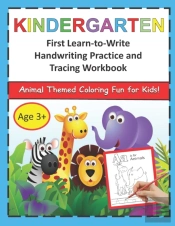 Kindergarten First Learn-To-Write Handwriting Practice And Tracing Workbook