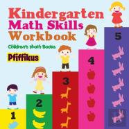 Kindergarten Math Skills Workbook Children'S Math Books