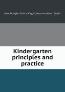 Kindergarten Principles And Practice