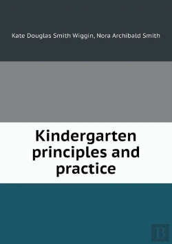 Bertrand.pt - Kindergarten Principles And Practice