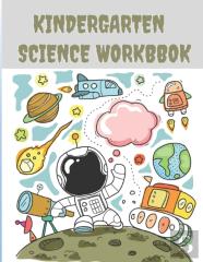 Kindergarten Science Workbook