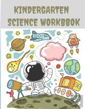 Kindergarten Science Workbook