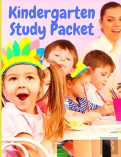 Kindergarten Study Packet: Independent P