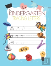 Kindergarten Tracing Letters: Abc Trace