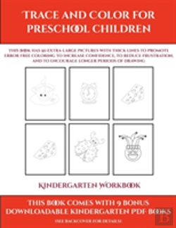 Bertrand.pt - Kindergarten Workbook (Trace And Color For Preschool Children)