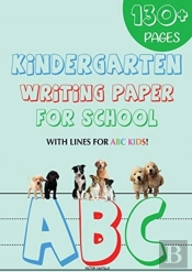 Kindergarten Writing Paper For School: 1