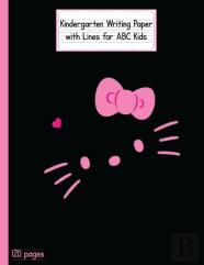 Kindergarten Writing Paper With Lines For Abc Kids