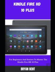 Kindle Fire Hd 10 Plus (2021) User Guide