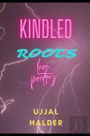 Kindled Roots