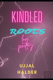 Kindled Roots