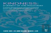 Kindness Â€“ A Legacy Of The Holocaust