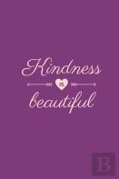 Kindness Is Beautiful