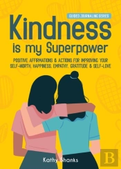Kindness Is My Superpower