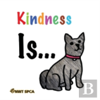 Kindness Is...