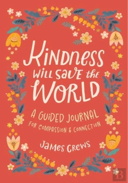 Bertrand.pt - Kindness Will Save The World Guided Journal