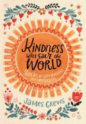Kindness Will Save The World