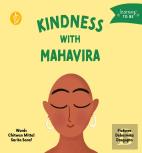 Kindness With Mahavira