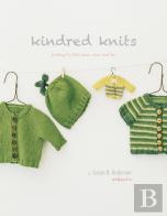 Kindred Knits: Knitting For Little Ones Near And Far