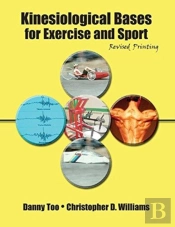 Kinesiological Bases For Exercise And Sport