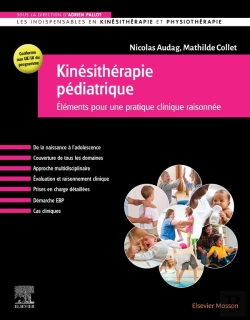 Bertrand.pt - Kinésithérapie Pédiatrique : Éléments Pour Une Pratique Clinique Raisonnée