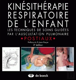 Bertrand.pt - Kinesitherapie Respiratoire De L'Enfant ; Les Techniques De Soins Guidées Par L'Auscultation Pulmonaire
