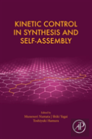 Kinetic Control In Synthesis And Self-Assembly