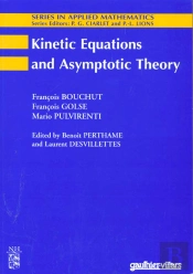 Kinetic Equations Ans Asymptotic Theory