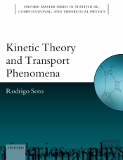 Kinetic Theory And Transport Phenomena