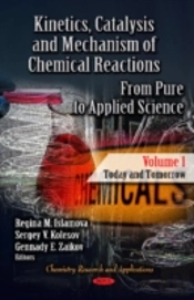Kinetics, Catalysis & Mechanism Of Chemical Reactions