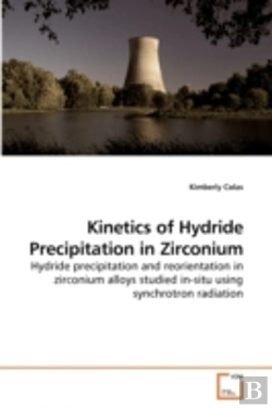 Bertrand.pt - Kinetics Of Hydride Precipitation In Zir