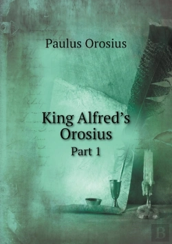 Bertrand.pt - King Alfred'S Orosius Part 1