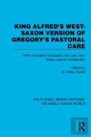 King Alfred'S West-Saxon Version Of Gregory'S Pastoral Care