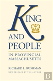 King And People In Provincial Massachusetts