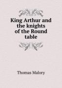 King Arthur And The Knights Of The Round Table