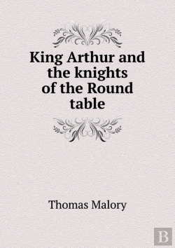 Bertrand.pt - King Arthur And The Knights Of The Round Table