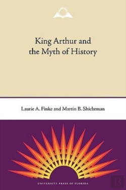Bertrand.pt - King Arthur And The Myth Of History