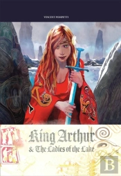 King Arthur & The Ladies Of The Lake