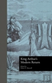 King Arthur'S Modern Return