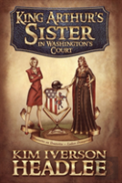 King Arthur'S Sister In Washington'S Court