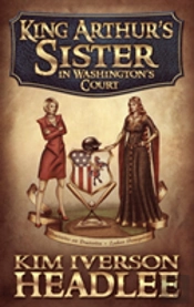 King Arthur'S Sister In Washington'S Court