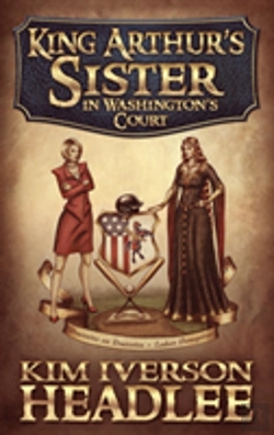 Bertrand.pt - King Arthur'S Sister In Washington'S Court