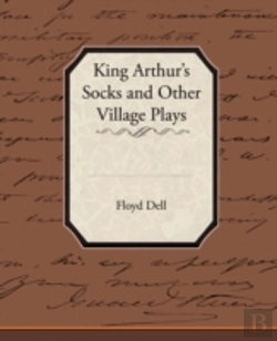 Bertrand.pt - King Arthur'S Socks And Other Village Plays