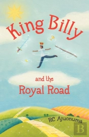 King Billy And The Royal Road